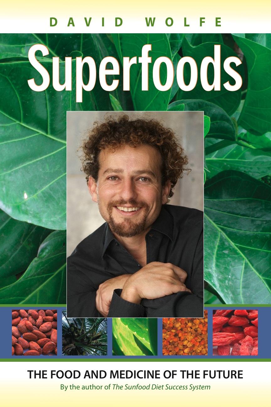 Superfoods by David Wolfe